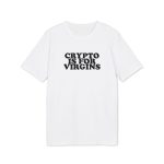 Crypto is for virgins T-Shirt - Image 2