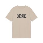 Crypto is for virgins T-Shirt - Image 3