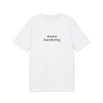 Money Laundering T-Shirt - Image 2